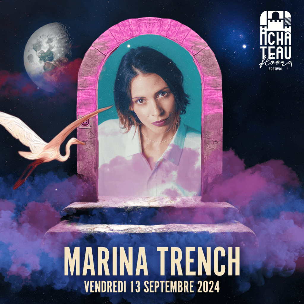 Marina Trench à la programmation artistes du Château Floor Festival 2024